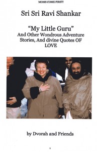 My Little Guru And Other Wondrous Adventure Stories and Divine Quotes of Love 